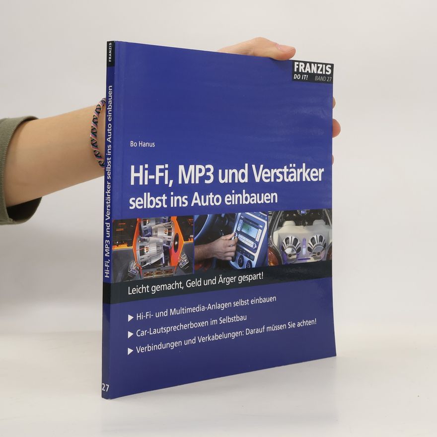 Bo Hanus HiFi, MP3 und Verstärker selbst ins Auto einbauen