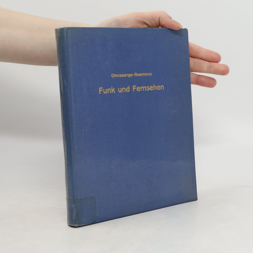 Ohnesorge-Roemmer Funk und Fernsehen