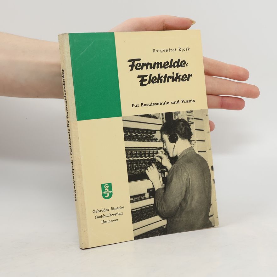Kolektiv autorů Fernmelde. Elektriker