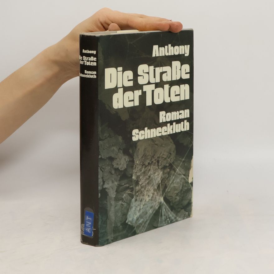 Evelyn Anthony Die Straße der Toten