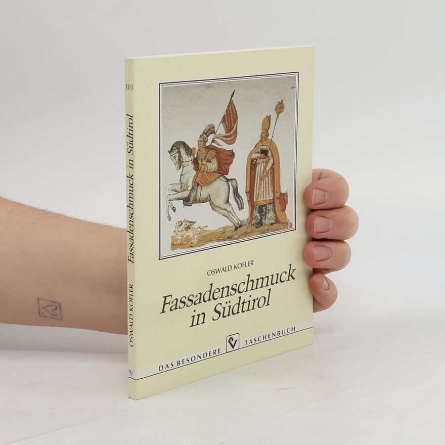 Oswald Kofler Fassadenschmuck in Südtirol
