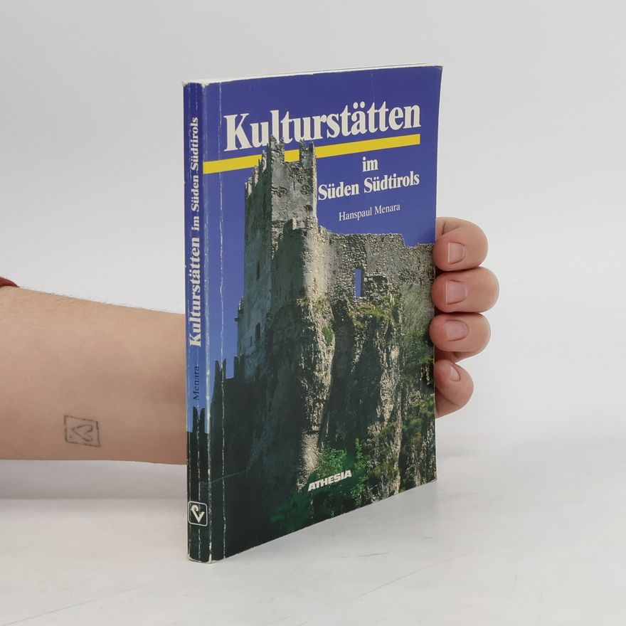 Hanspaul Menara Kulturstätten im Süden Südtirols