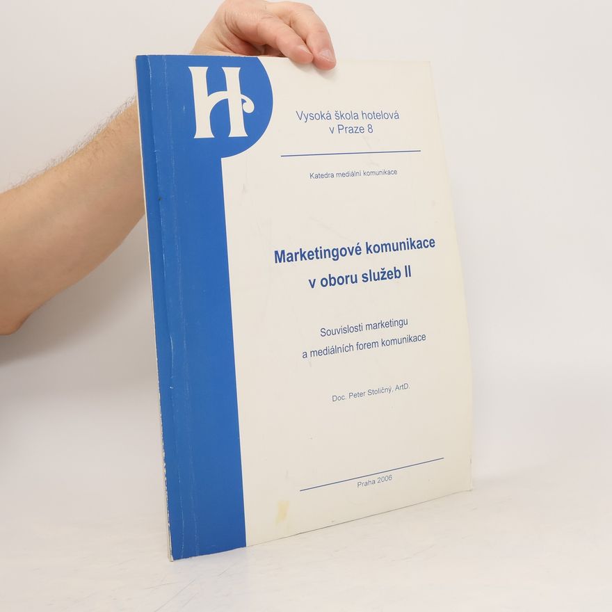 Peter Stoličný Marketingové komunikace v oboru služeb II