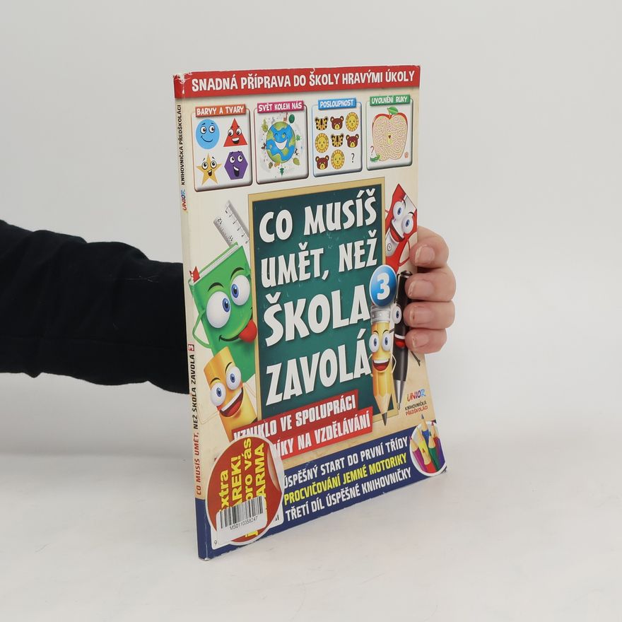 Collectif d'auteurs Co musíš umět, než škola zavolá