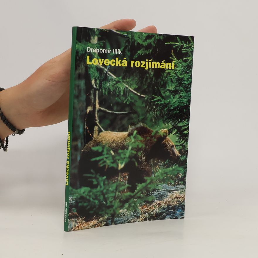 Drahomír Illík Lovecká rozjímání