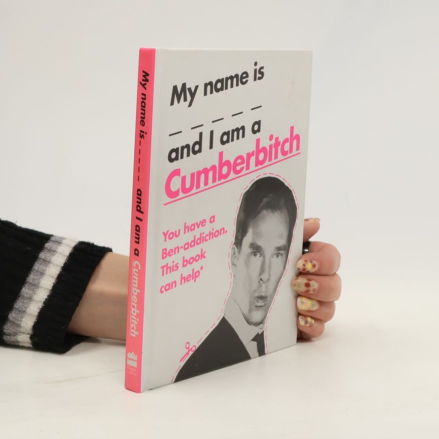 Autorenkollektiv My Name Is X and I Am a Cumberbitch