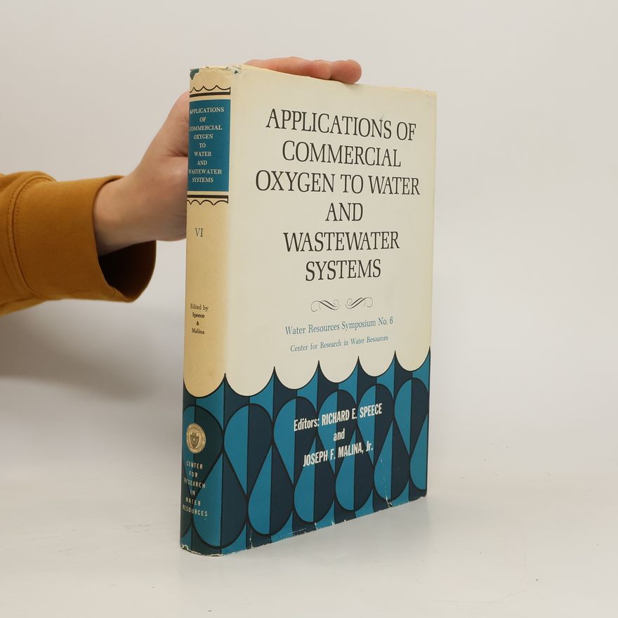 Collectif d'auteurs Applications of Commercial Oxygen to Water and Wastewater Systems