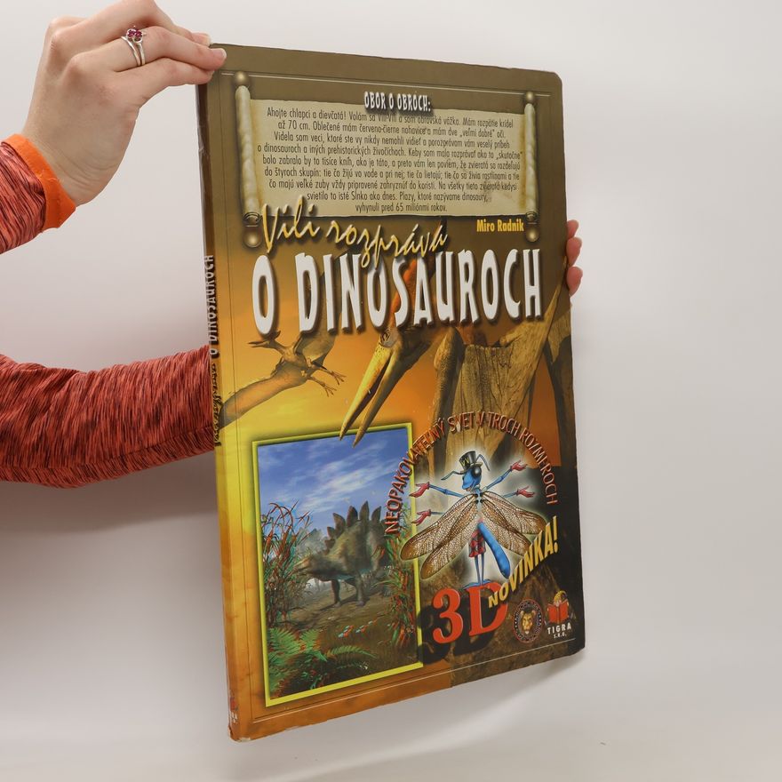 Miro Radnik Vili rozpráva o dinosauroch