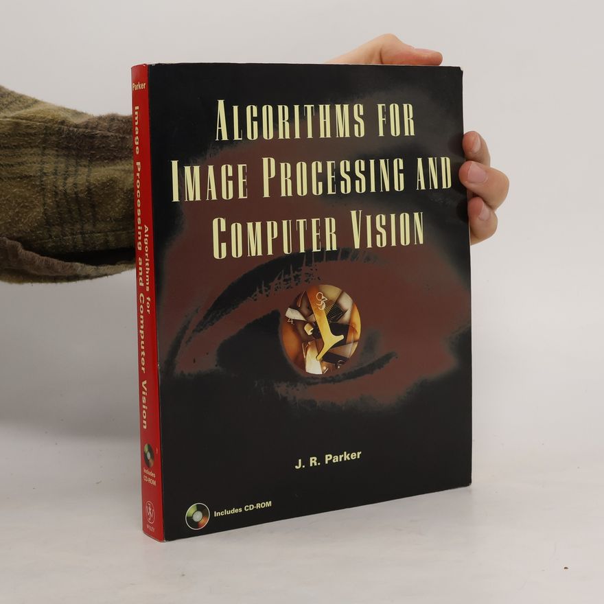Jim R. Parker Algorithms for Image Processing and Computer Vision
