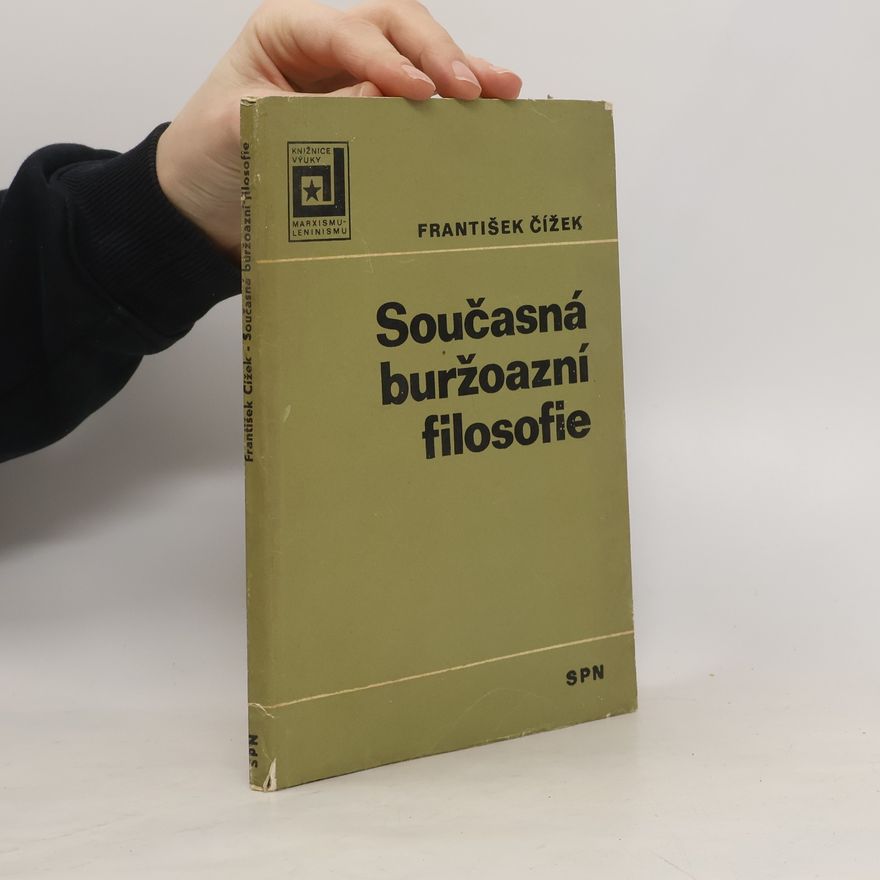 František Čížek Současná buržoazní filosofie
