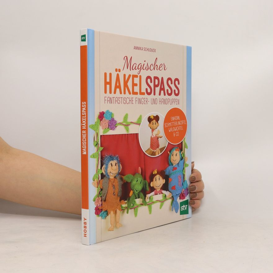Annika Schlouck Magischer Häkelspass