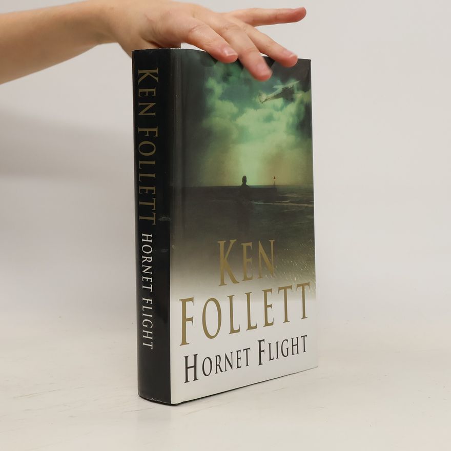 Ken Follett Hornet Flight