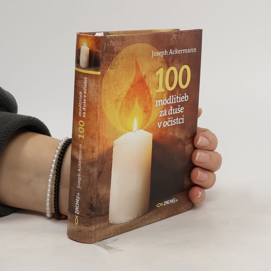 Joseph Ackermann 100 modlitieb za duše v očistci
