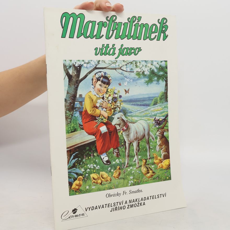 Fráňa Smatek Marbulínek vítá jaro