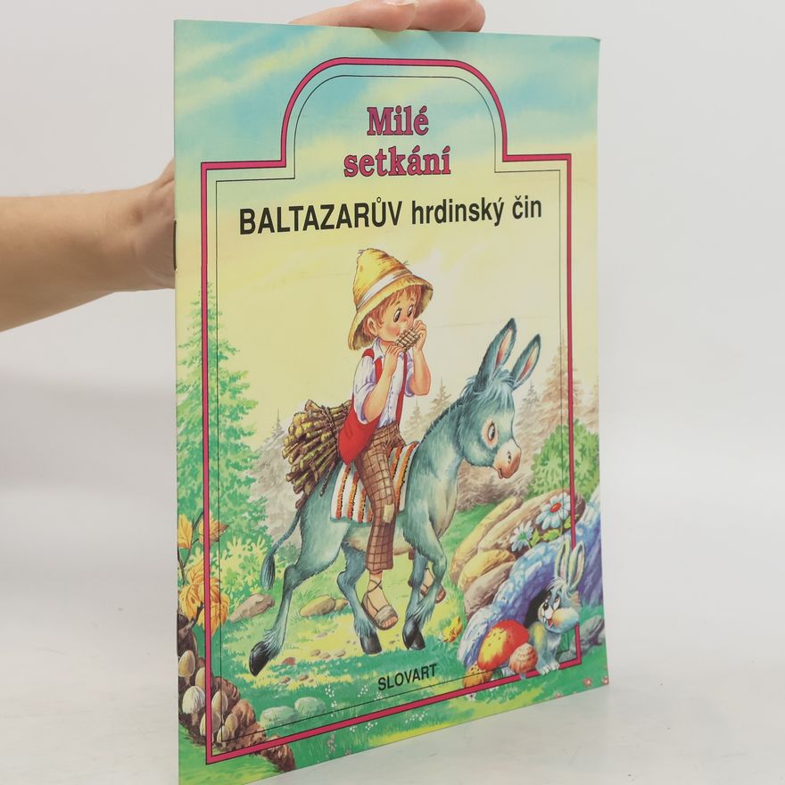 Jacques ThomasBilstein Baltazarův hrdinský čin