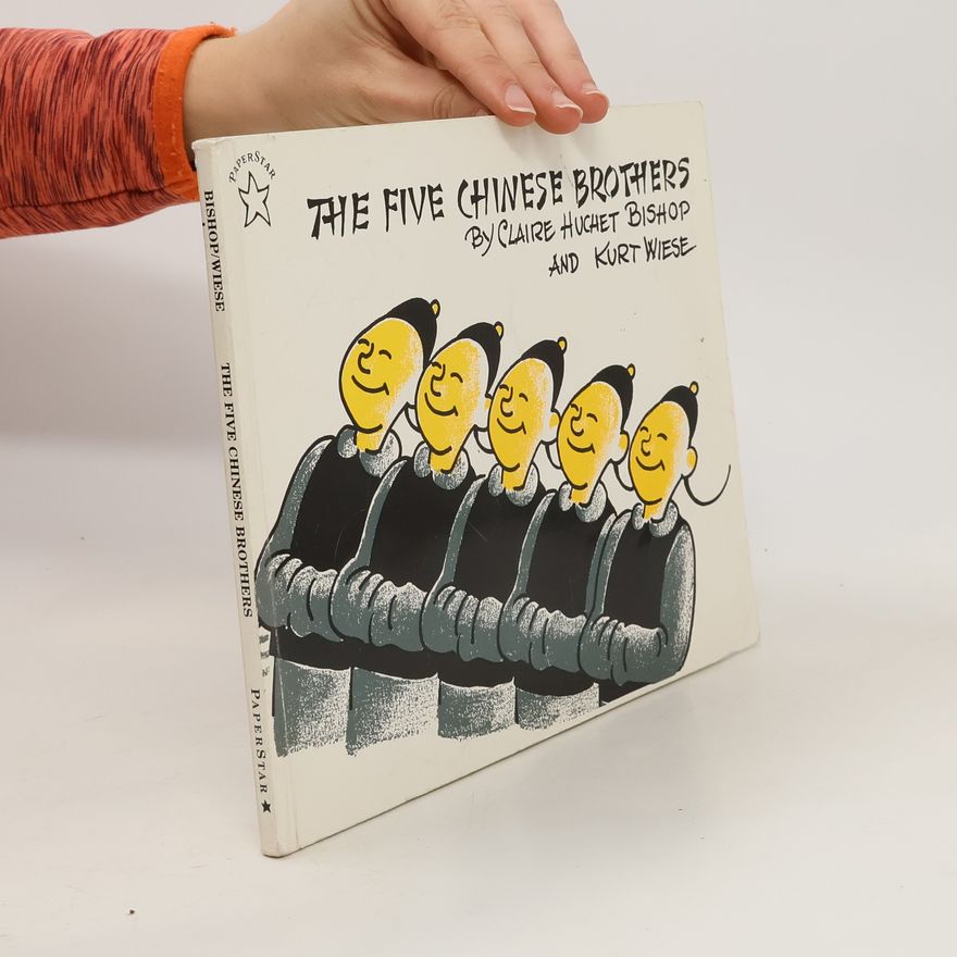 Claire Huchet Bishop The Five Chinese Brothers