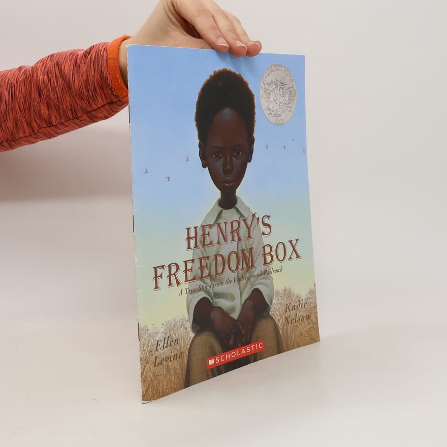 Ellen Levine Henry's Freedom Box