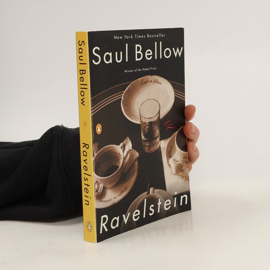 Saul Bellow Ravelstein