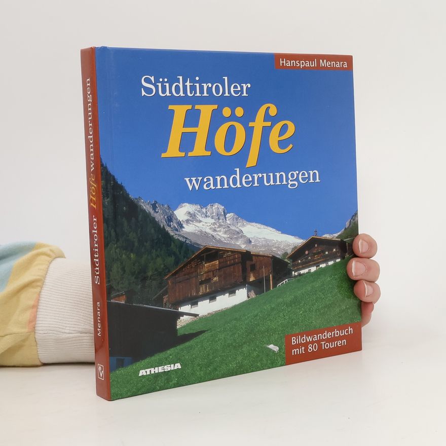 Hanspaul Menara Südtiroler Höfewanderungen