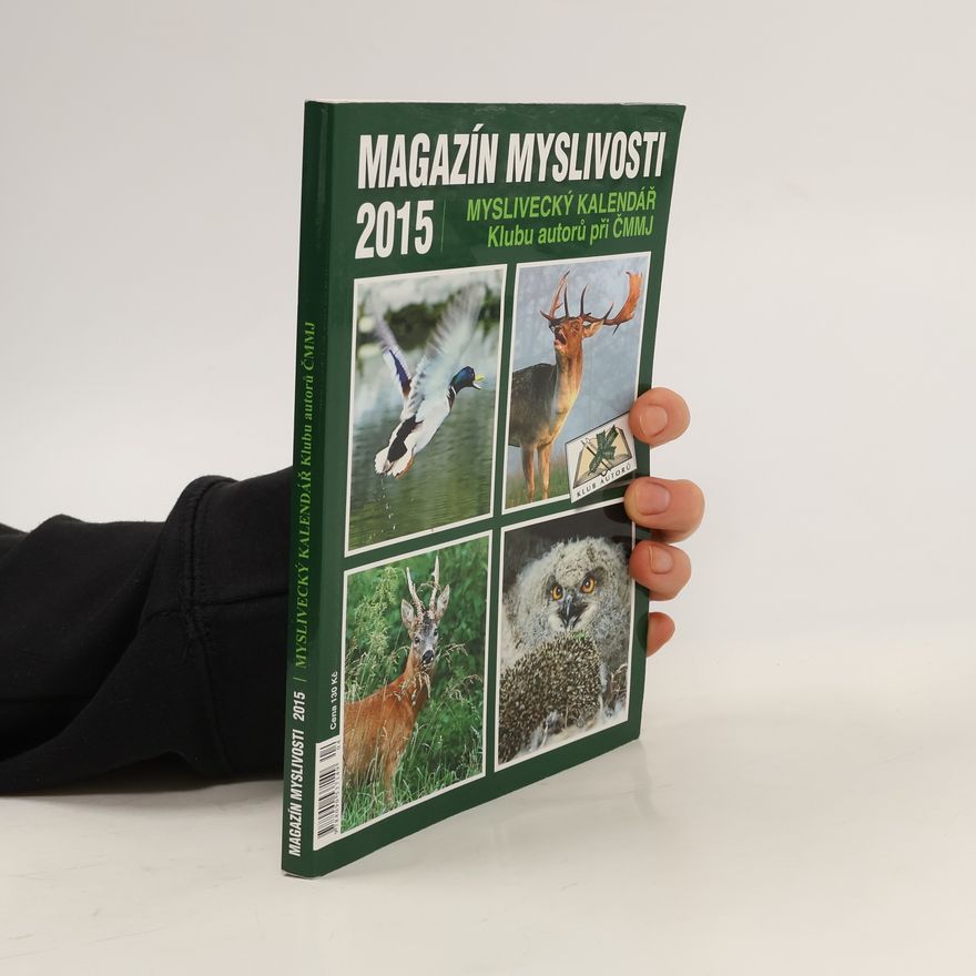 Kolektiv autorů Magazín myslivosti 2015