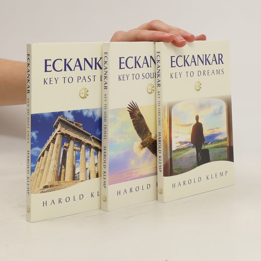 Harold Klemp Key to Dreams, Key to Soul Travel, Key to Past Lives