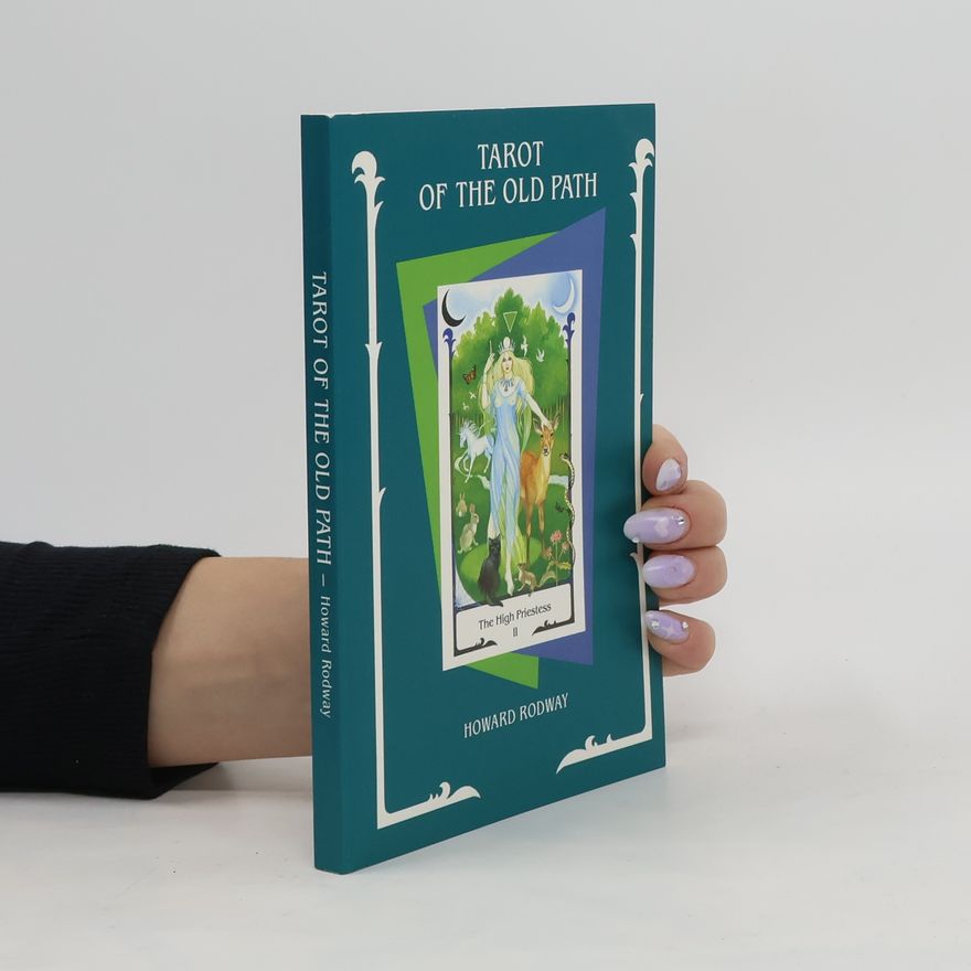 Howard Rodway Tarot of the Old Path