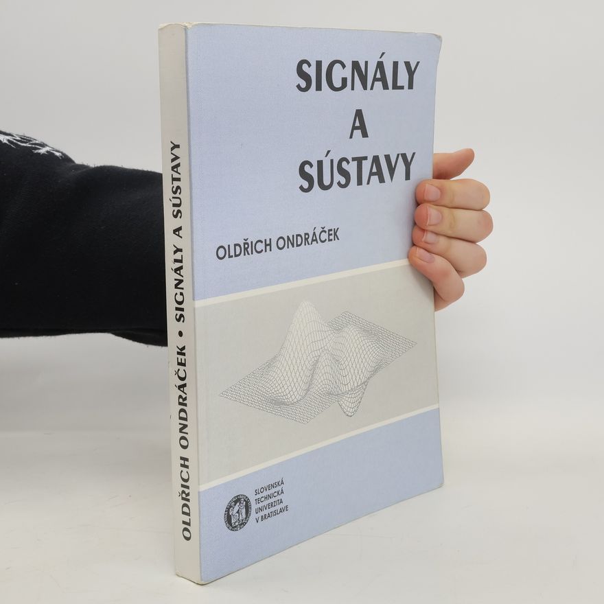 Oldřich Ondráček Signály a sústavy