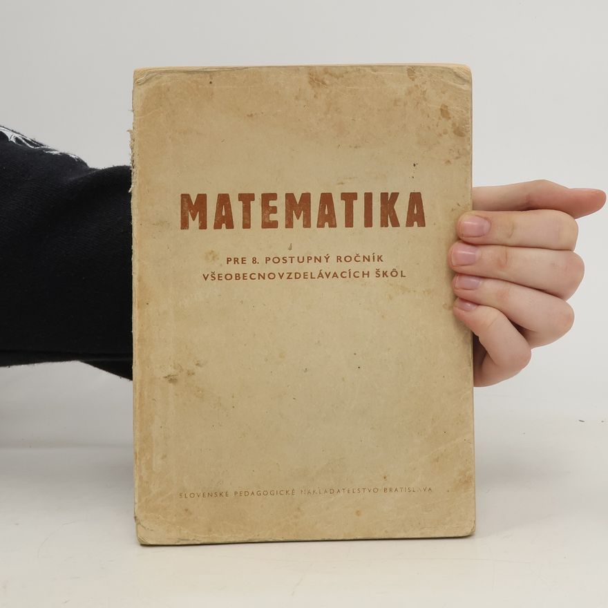 Auteurscollectief Matematika pre 8. postupný ročník