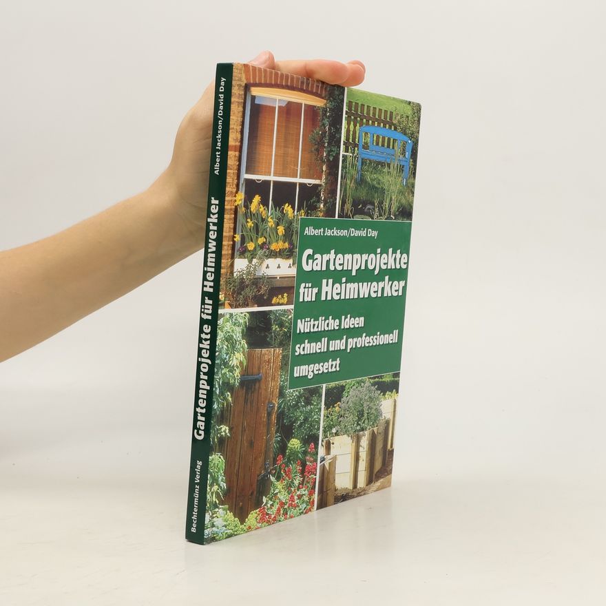 David Day Gartenprojekte für Heimwerker