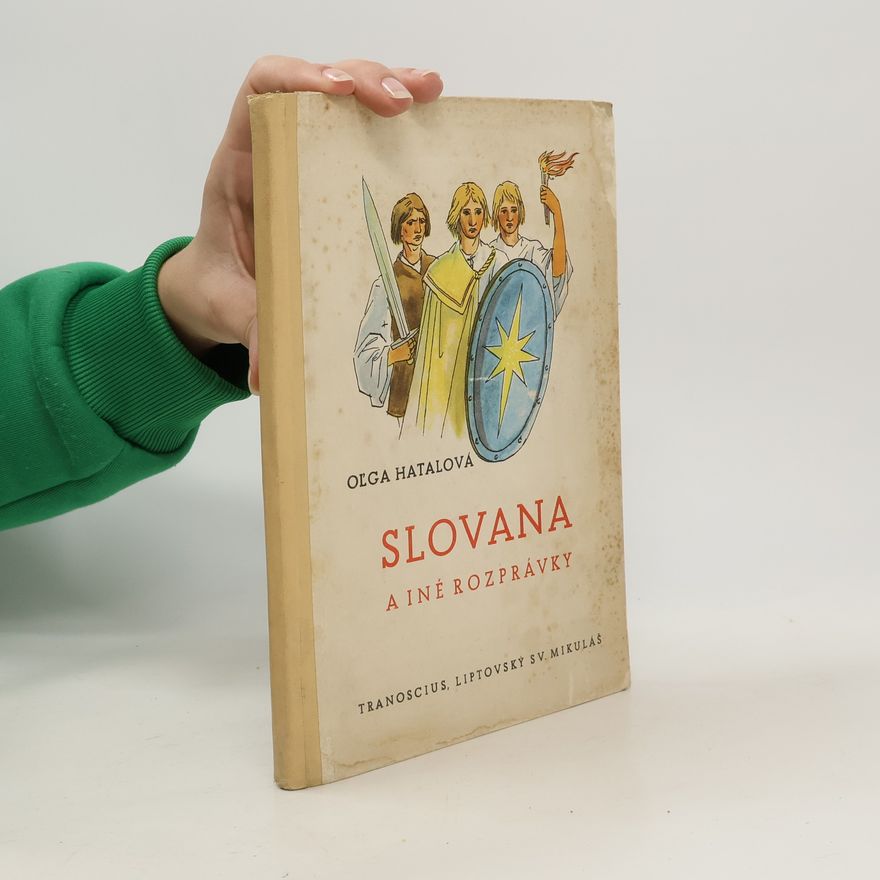 Oľga Hatalová Slovana a iné rozprávky