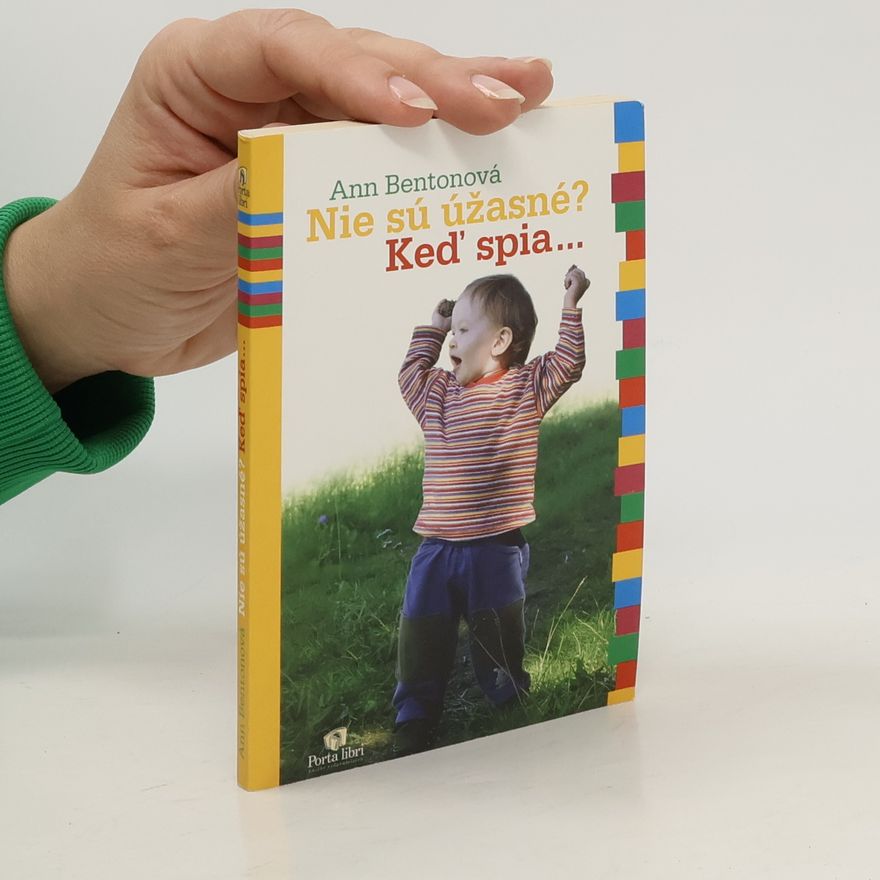 Ann Benton Nie sú úžasné? Keď spia...