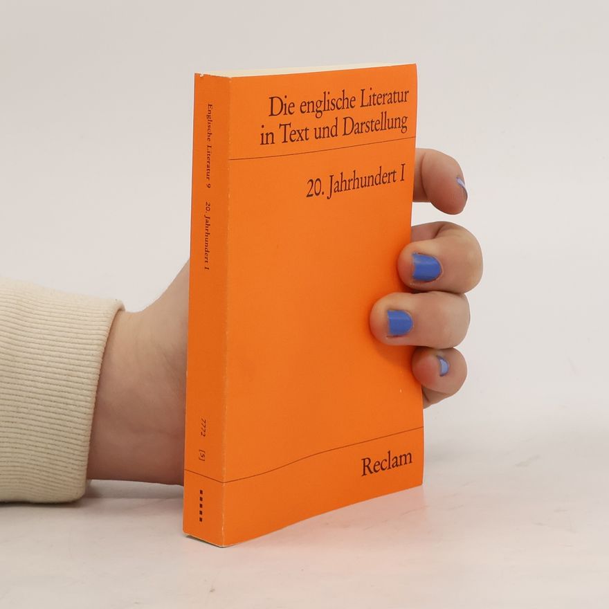 Hans Ulrich Seeber Die englische Literatur in Text und Darstellung. 20. Jahrhundert I.