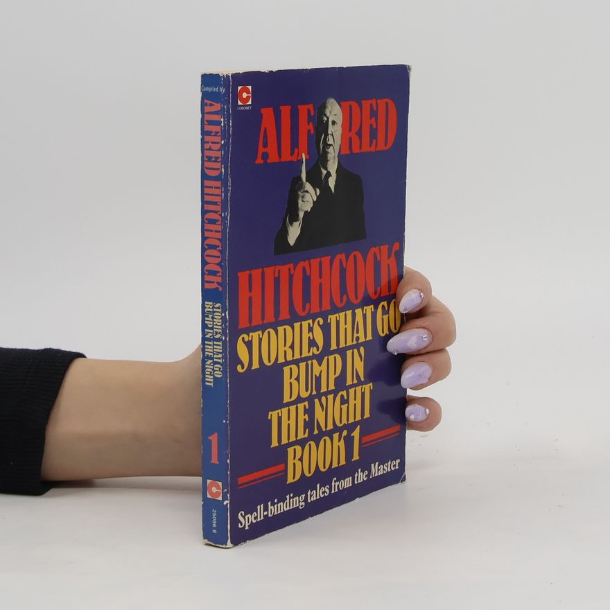 Alfred Hitchcock Stories that Go Bump in the Night. Book 1