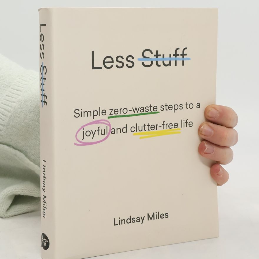 Lindsay Miles Less Stuff