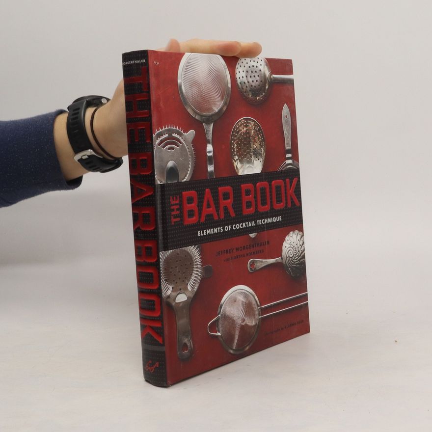 Jeffrey Morgenthaler Bar Book