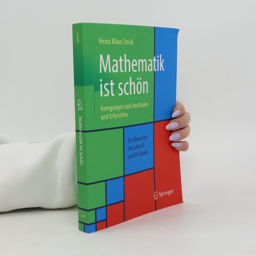 Heinz Klaus Strick Mathematik ist schön