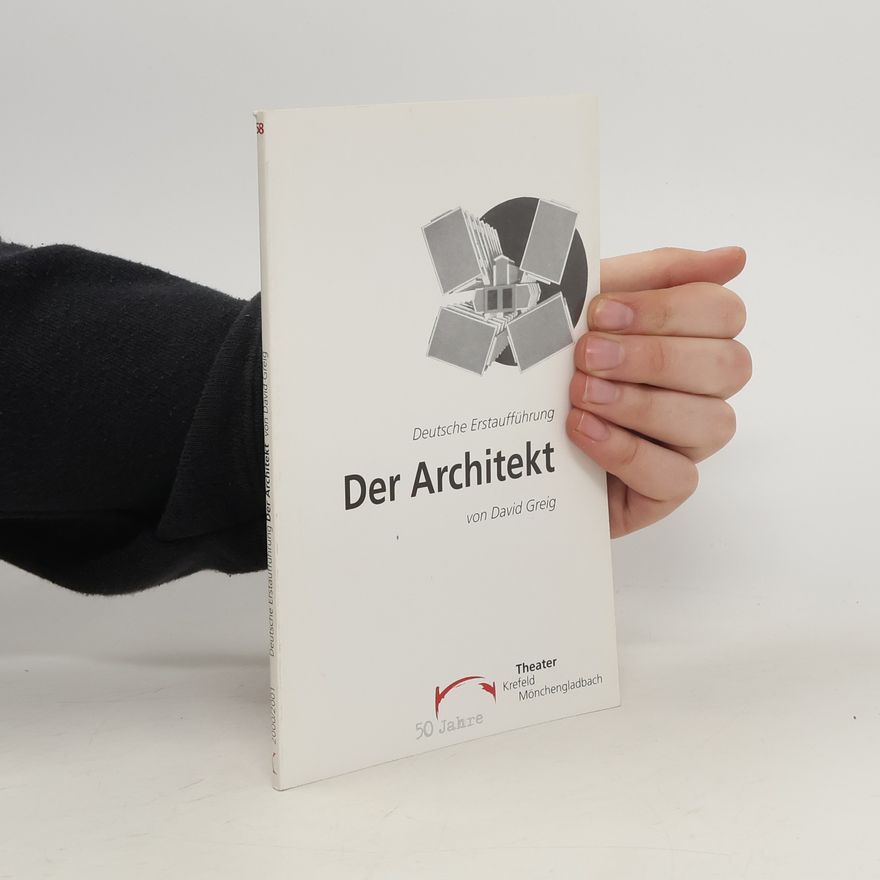 David Greig Deutsche Erstaufführung Der Architekt