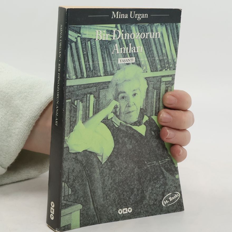 Mina Urgan Bir Dinozorun Anilari