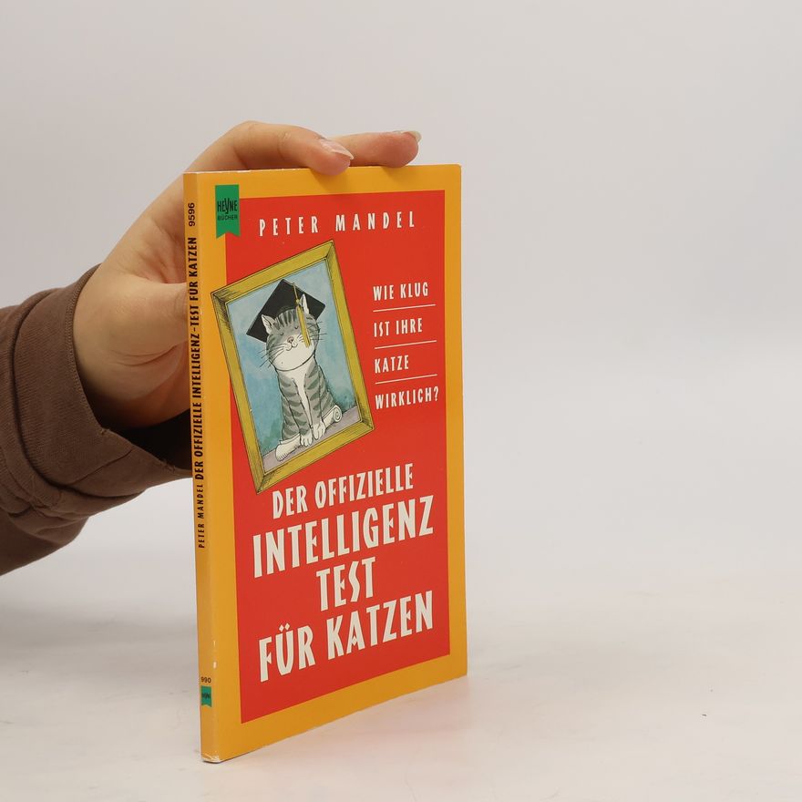 Peter Mandel Der offizielle Intelligenz-Test für Katzen