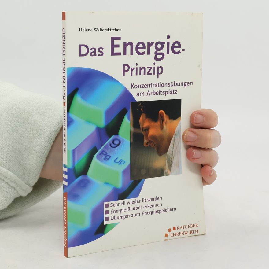 Helene Walterskirchen Das Energie-Prinzip