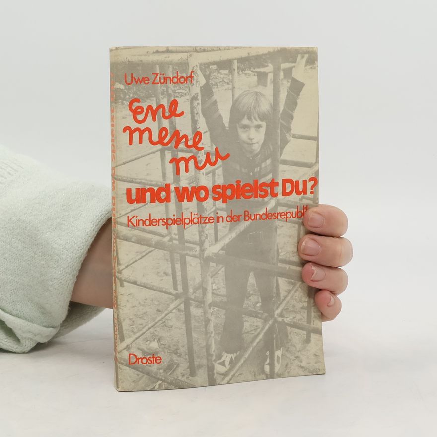 Uwe Zündorf Ene mene mu, und wo spielst Du?