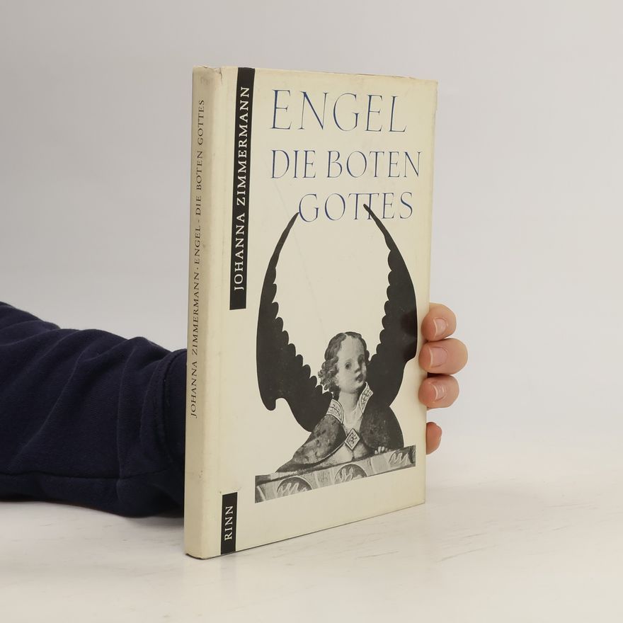Johanna Zimmermann Engel: Die Boten Gottes