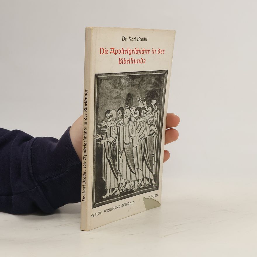 Karl Brocke Die Apostelgeschichte in der Bibelstunde