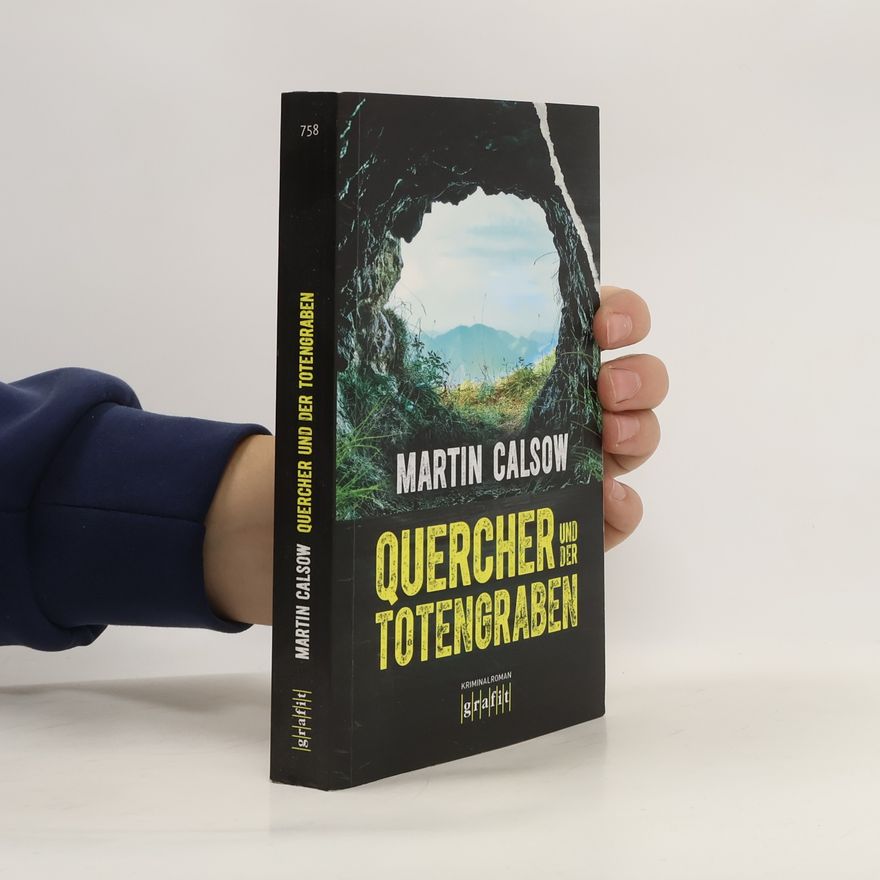 Martin Calsow Quercher und der Totengraben