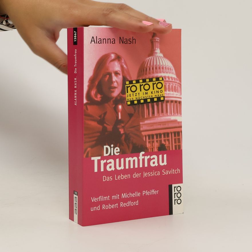 Alanna Nash Die Traumfrau