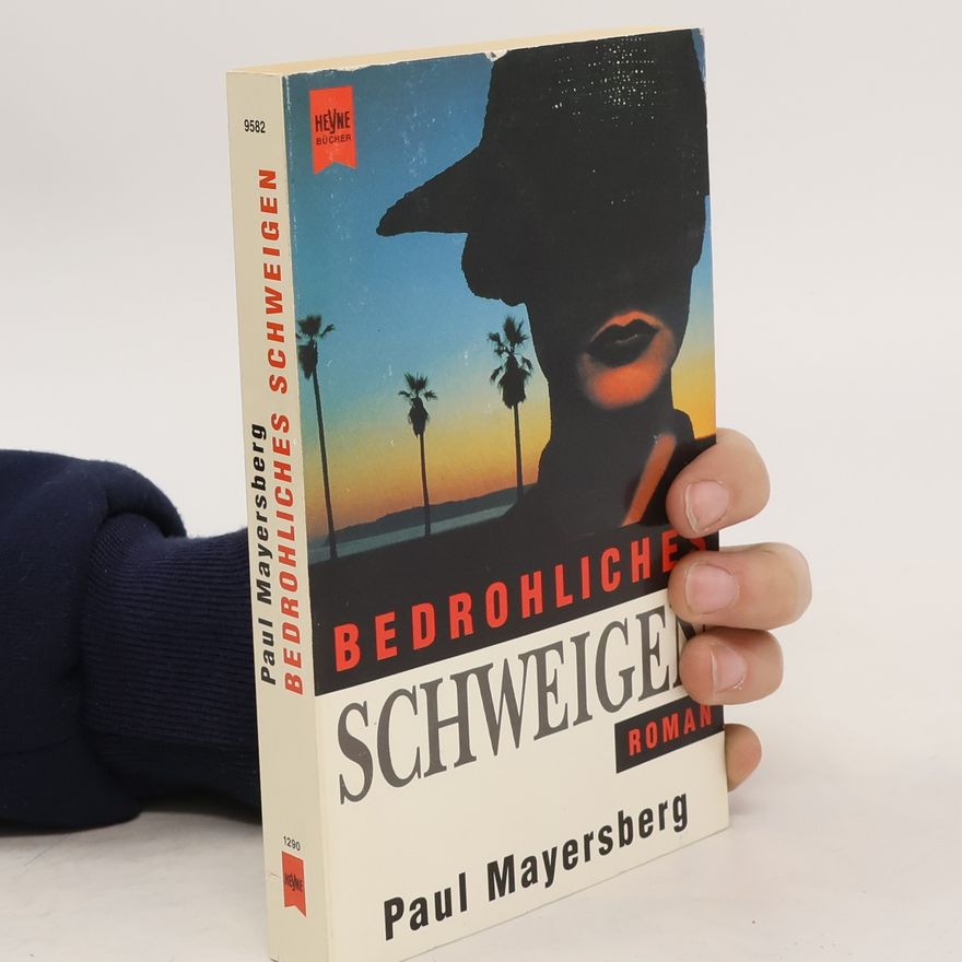 Paul Mayersberg Bedrohliches Schweigen