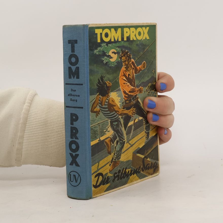 Tom Prox Der silberne Sarg