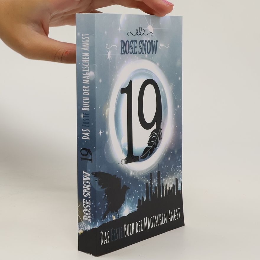 Snow Rose 19 - Das erste Buch der magischen Angst