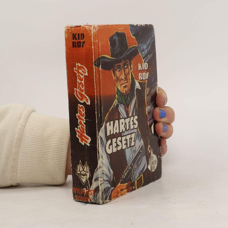 Kid Roy Hartes Gesetz