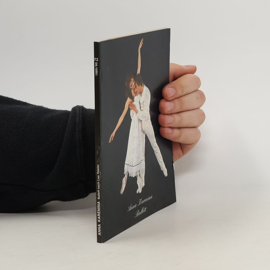 Alexei Nikolajewitsch Tolstoi Anna Karenina. Ballet 72